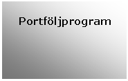 Textruta:  Portfljprogram